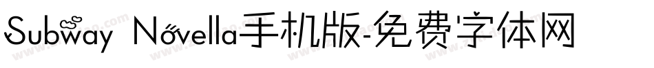 Subway Novella手机版字体转换